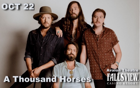 A Thousand Horses - Avalon Theatre at Fallsview Resort!